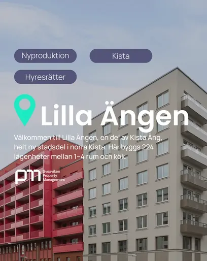 Kampanjannons med taggarna Nyproduktion, Kista och Hyresrätter framför husens fasader